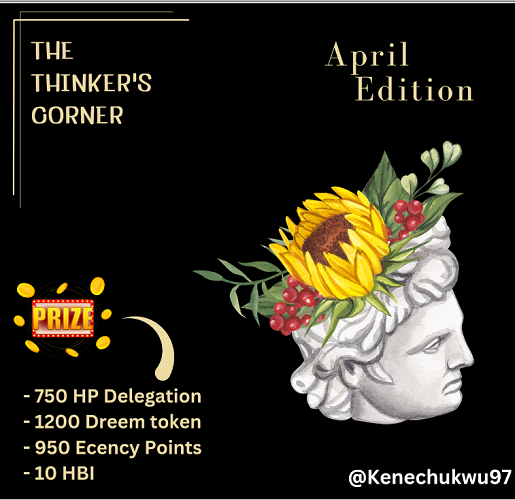 Here is the PROMPT for MAY  in THE THINKER'S CORNER: What price did you pay to be who you re today? Wow! That will get you thinking!! Read this featured post by @kenechukwu97 and learn about the prompt for May. Earn BOUNTIES until WEDNESDAY, MAY 15!